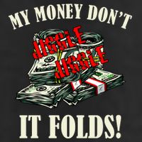 My Money Don't Jiggle Jiggle It Folds Funny Meme Humor Tumbler
