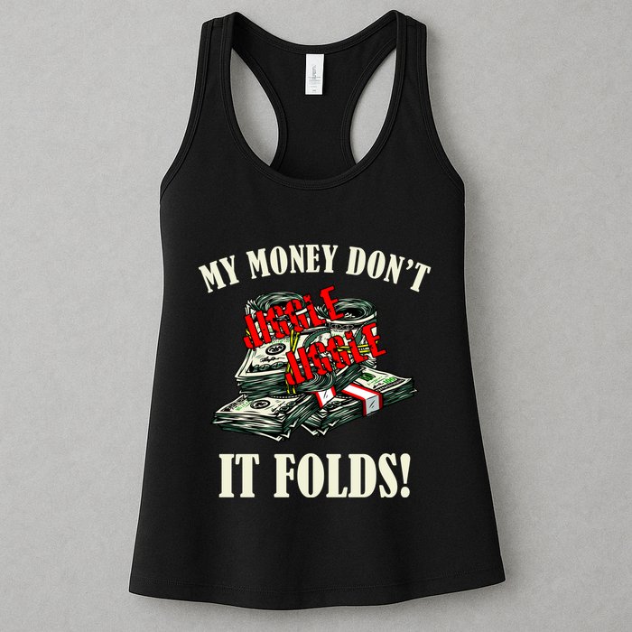 My Money Don't Jiggle Jiggle It Folds Funny Meme Humor Womens Tank Top