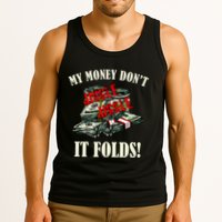 My Money Don't Jiggle Jiggle It Folds Funny Meme Humor Tank Top