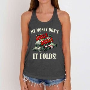 My Money Don't Jiggle Jiggle It Folds Funny Meme Humor Women's Knotted Racerback Tank