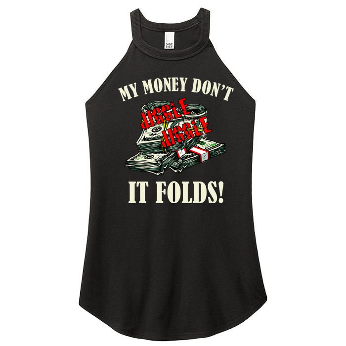 My Money Don't Jiggle Jiggle It Folds Funny Meme Humor Women's Perfect Tri Rocker Tank