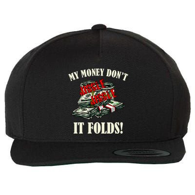My Money Don't Jiggle Jiggle It Folds Funny Meme Humor Wool Snapback Cap