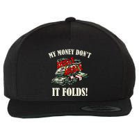My Money Don't Jiggle Jiggle It Folds Funny Meme Humor Wool Snapback Cap