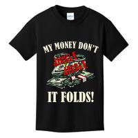 My Money Don't Jiggle Jiggle It Folds Funny Meme Humor Kids T-Shirt