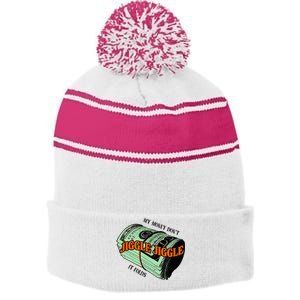 My Money Dont Jiggle Jiggle It Folds Stripe Pom Pom Beanie