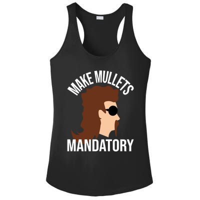 Make Mullets Datory Gift Funny Redneck Mullet 80s Hairstyle Gift Ladies PosiCharge Competitor Racerback Tank