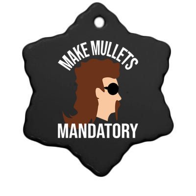 Make Mullets Datory Gift Funny Redneck Mullet 80s Hairstyle Gift Ceramic Star Ornament