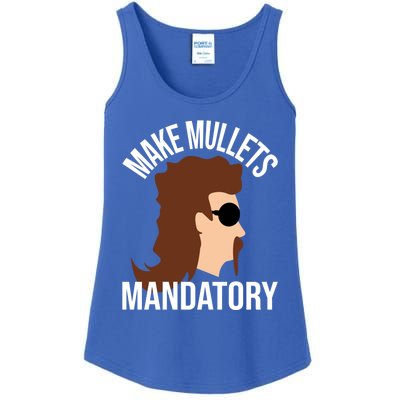 Make Mullets Datory Gift Funny Redneck Mullet 80s Hairstyle Gift Ladies Essential Tank