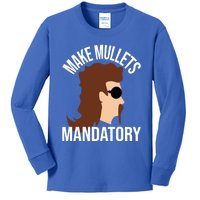 Make Mullets Datory Gift Funny Redneck Mullet 80s Hairstyle Gift Kids Long Sleeve Shirt