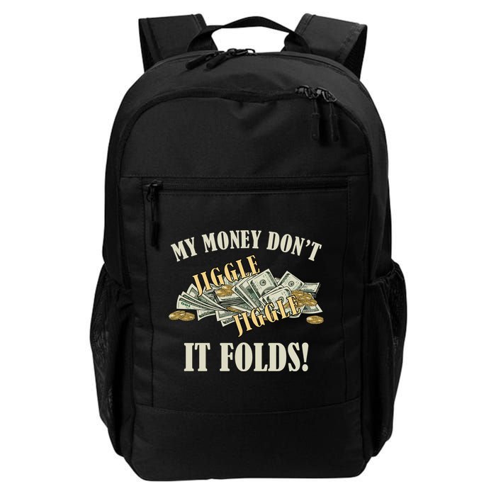 My Money Don't Jiggle Jiggle It Folds Gold Funny Meme Backpack