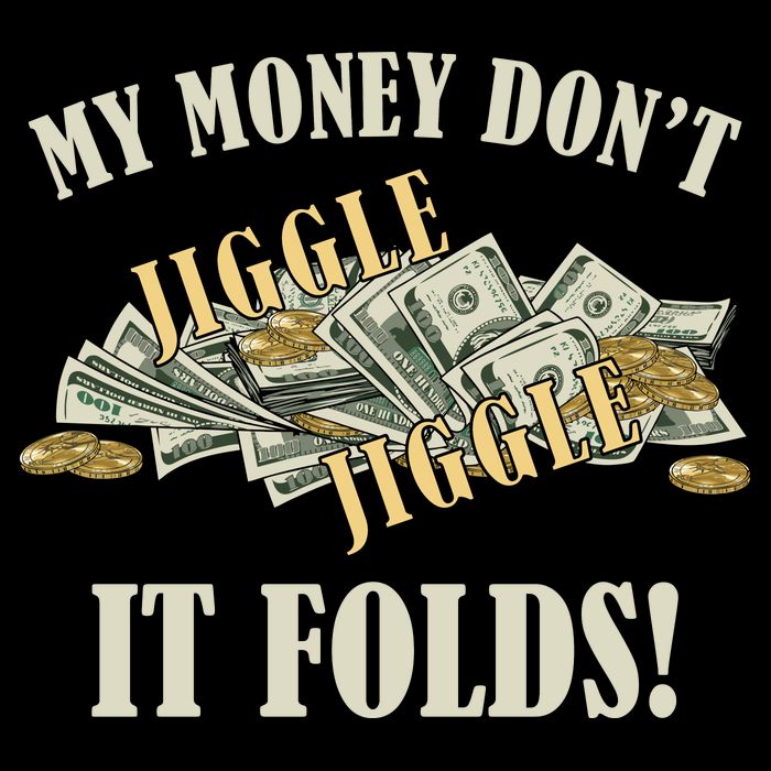 My Money Don't Jiggle Jiggle It Folds Gold Funny Meme Bucket Hat