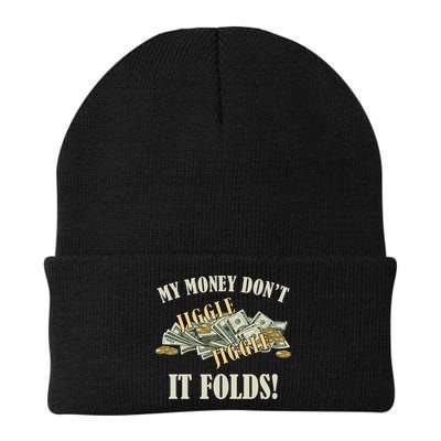 My Money Don't Jiggle Jiggle It Folds Gold Funny Meme Beanie