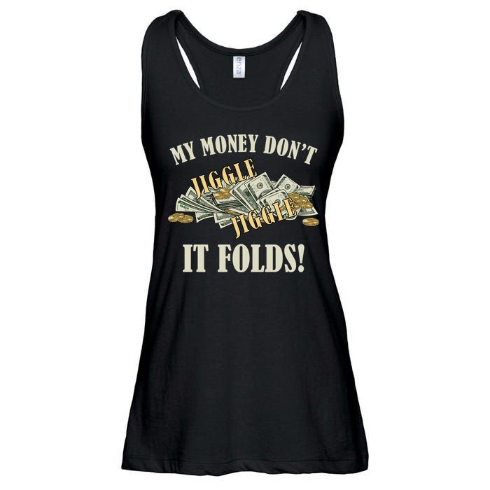 My Money Don't Jiggle Jiggle It Folds Gold Funny Meme Ladies Essential Flowy Tank