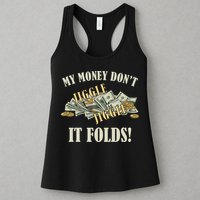 My Money Don't Jiggle Jiggle It Folds Gold Funny Meme Womens Tank Top