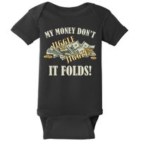 My Money Don't Jiggle Jiggle It Folds Gold Funny Meme Baby Bodysuit
