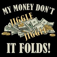My Money Don't Jiggle Jiggle It Folds Gold Funny Meme Baby Bodysuit
