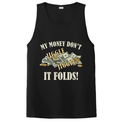 My Money Don't Jiggle Jiggle It Folds Gold Funny Meme PosiCharge Competitor Tank