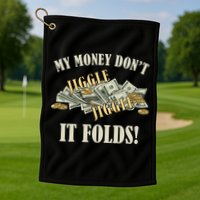 My Money Don't Jiggle Jiggle It Folds Gold Funny Meme Golf Towel