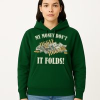 My Money Don't Jiggle Jiggle It Folds Gold Funny Meme Hoodie
