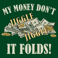 My Money Don't Jiggle Jiggle It Folds Gold Funny Meme Poster