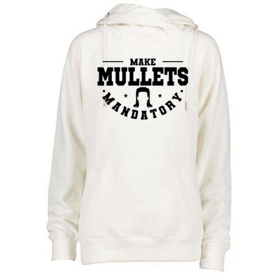 Make Mullets Datory Hairstyle Gift Womens Funnel Neck Pullover Hood