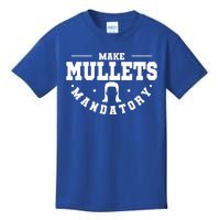 Make Mullets Datory Hairstyle Gift Kids T-Shirt