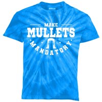 Make Mullets Datory Hairstyle Gift Kids Tie-Dye T-Shirt