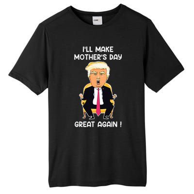 Make MotherS Day Great Again Mom Ltsp Funny Donald Trump Tall Fusion ChromaSoft Performance T-Shirt