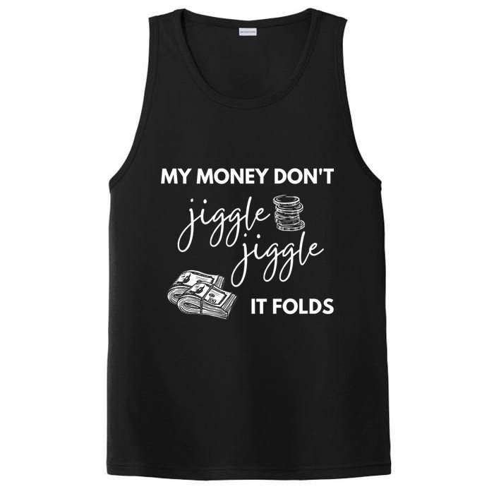 My Money Don't Jiggle Jiggle It Folds PosiCharge Competitor Tank
