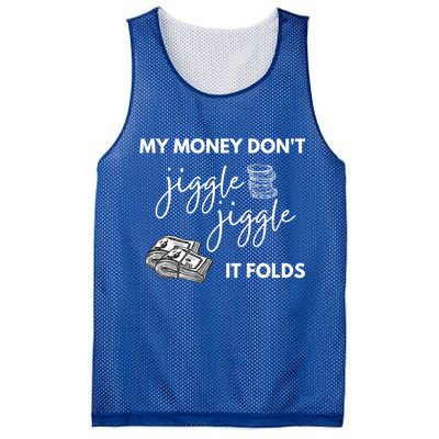 My Money Don't Jiggle Jiggle It Folds Mesh Reversible Basketball Jersey Tank