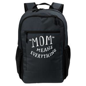 Mom Means Everything Daily Commute Backpack