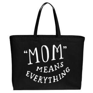 Mom Means Everything Cotton Canvas Jumbo Tote