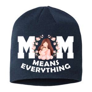 Mom Means Everything Cute Mothers Day Gift Sustainable Beanie