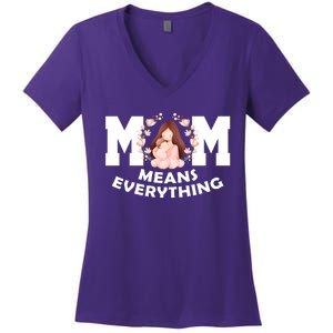 Mom Means Everything Cute Mothers Day Gift Women's V-Neck T-Shirt