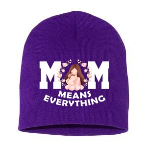 Mom Means Everything Cute Mothers Day Gift Short Acrylic Beanie