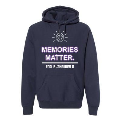 Memories Matter End Alzheimer's Premium Hoodie