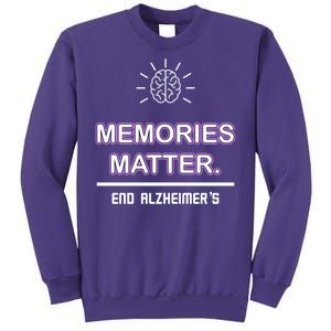 Memories Matter End Alzheimer's Sweatshirt