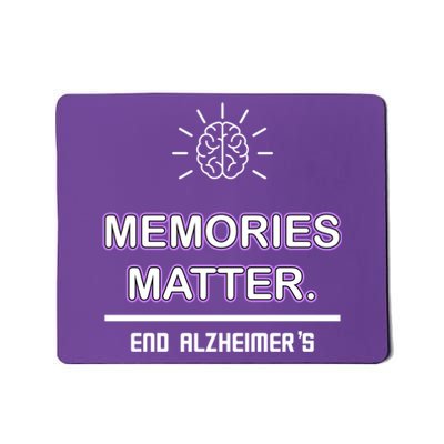 Memories Matter End Alzheimer's Mousepad