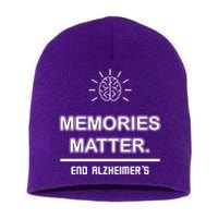 Memories Matter End Alzheimer's Short Acrylic Beanie