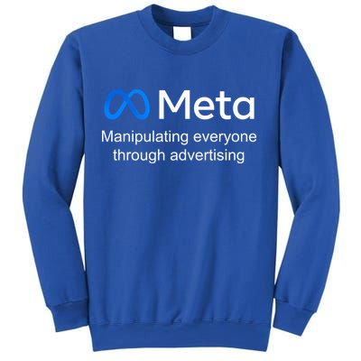 Meta Manipulating Everyone Through Advertising Sweatshirt