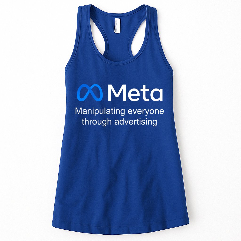 Meta Manipulating Everyone Through Advertising Womens Tank Top
