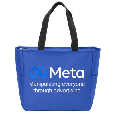 Meta Manipulating Everyone Through Advertising Zip Tote Bag