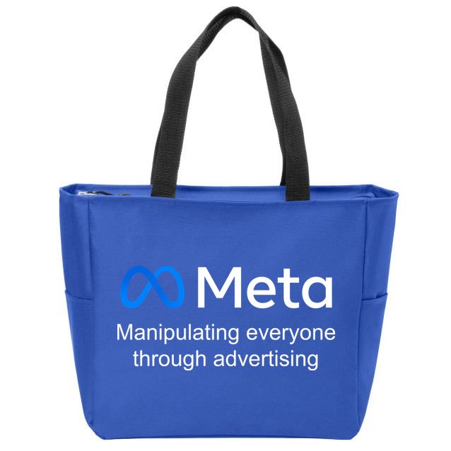 Meta Manipulating Everyone Through Advertising Zip Tote Bag