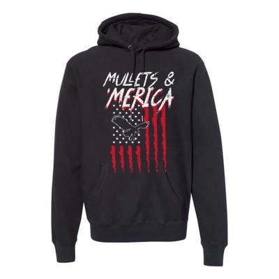 Mullets Merica Eagle US American Flag 4th Of July Patriotic Premium Hoodie