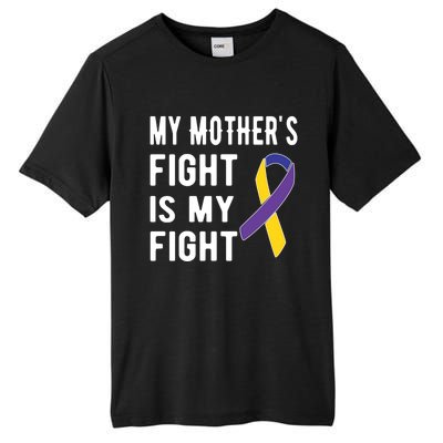 My Mother's Fight Is My Fight Bladder Cancer Warrior Meaningful Gift Tall Fusion ChromaSoft Performance T-Shirt