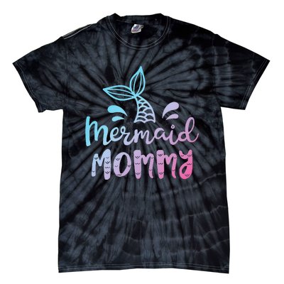 Mermaid Mommy Funny Women Mom Mama Family Matching Birthday Tie-Dye T-Shirt