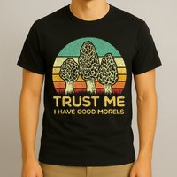 Morel Mushroom Funny Foraging Morels Hunters T-Shirt