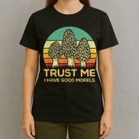Morel Mushroom Funny Foraging Morels Hunters T-Shirt
