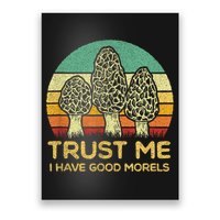 Morel Mushroom Funny Foraging Morels Hunters Poster