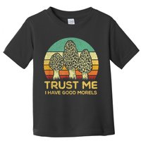 Morel Mushroom Funny Foraging Morels Hunters Toddler T-Shirt